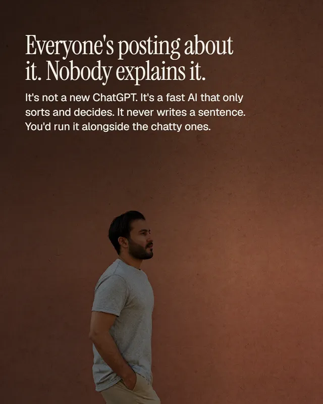 Everyone is posting about it, nobody explains it. It is not a new ChatGPT. It is a fast AI that only sorts and decides, and never writes a sentence.